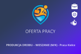 PRODUKCJA DROBIU – WIESZANIE (M/K) – Praca Kielce