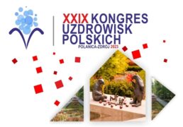 XXIX Kongres Uzdrowisk Polskich – Polanica-Zdrój gości najważniejsze wydarzenie branży uzdrowiskowej