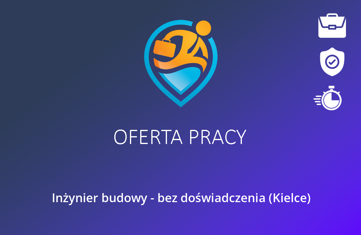 Inżynier budowy – bez doświadczenia (Kielce)