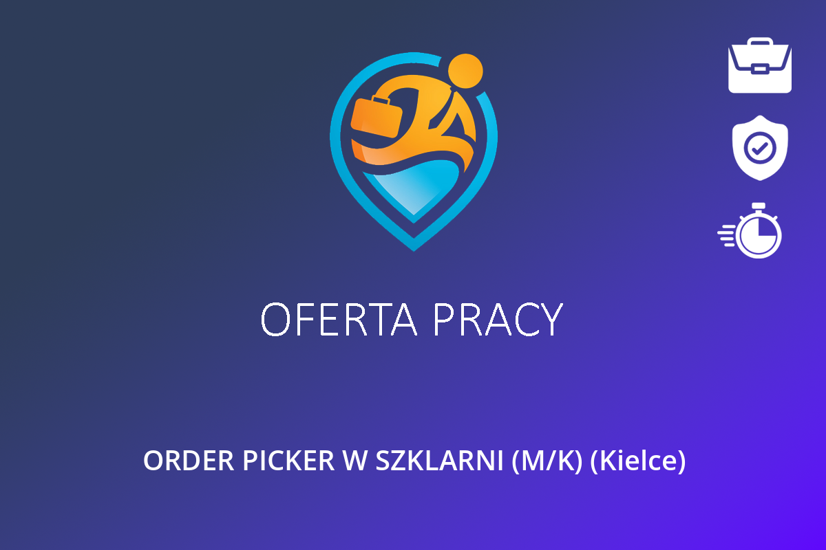  ORDER PICKER W SZKLARNI (M/K) (Kielce)