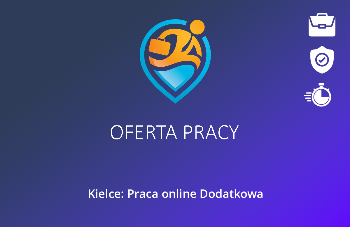 Kielce: Praca online Dodatkowa