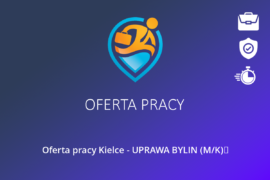 Oferta pracy Kielce – UPRAWA BYLIN (M/K) 