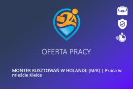 MONTER RUSZTOWAŃ W HOLANDII (M/K) | Praca w mieście Kielce