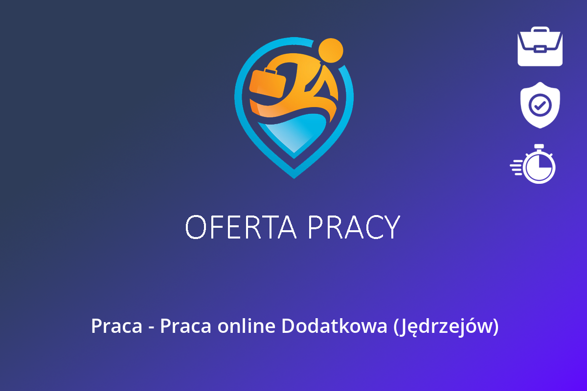  Praca – Praca online Dodatkowa (Jędrzejów)