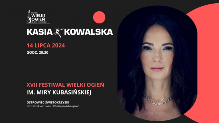  Ostrowiec Świętokrzyski: XVII Festiwal im. Miry Kubasińskiej Wielki Ogień